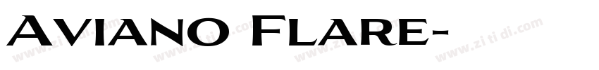 Aviano Flare字体转换